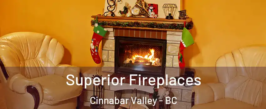  Superior Fireplaces Cinnabar Valley - BC