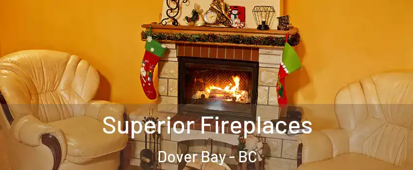  Superior Fireplaces Dover Bay - BC