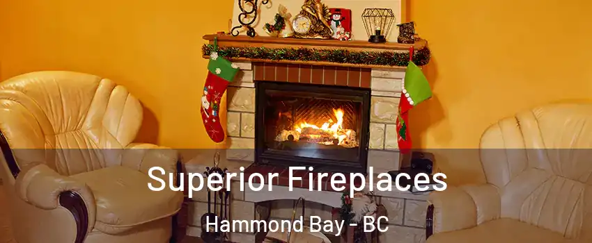  Superior Fireplaces Hammond Bay - BC