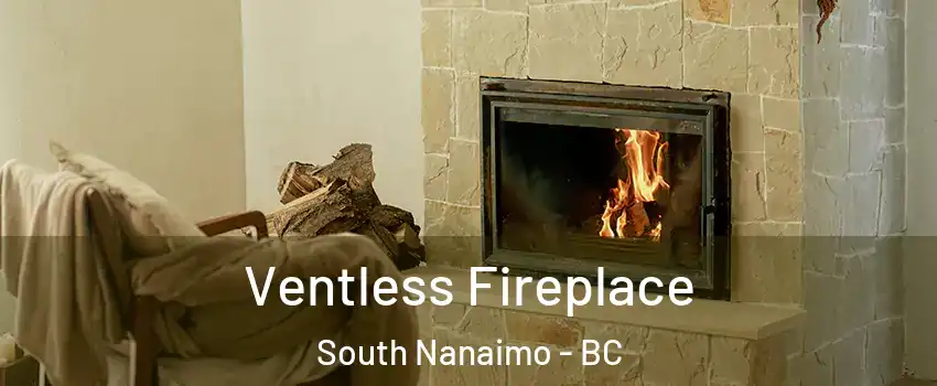  Ventless Fireplace South Nanaimo - BC